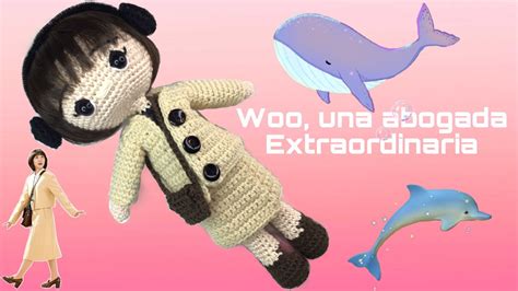 Woo Una Abogada Extraordinaria Amigurumi Subs Wootejida