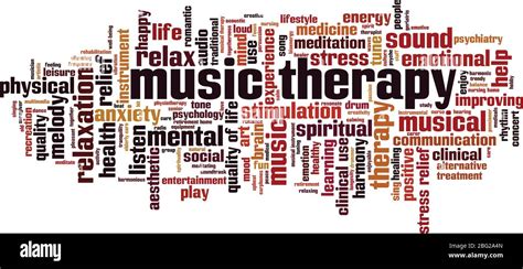 Music Therapy Word Cloud Concept Collage Made Of Words About Music