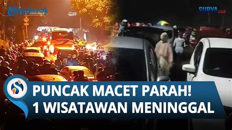 Healing BERUJUNG Duka Niat Liburan Ke Puncak Malah Terjebak Macet 8