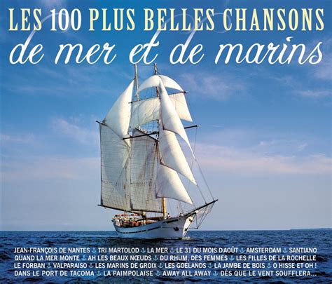 Les Plus Belles Chansons De Mer Et De Marins Multi Artistes