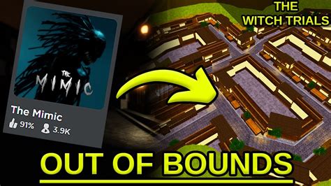 Exploring Out Of Bounds The Mimic The Witch Trials ROBLOX Ro