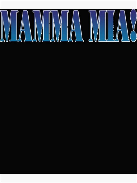 "Mamma Mia Logo " Poster for Sale by richardhayes8 | Redbubble