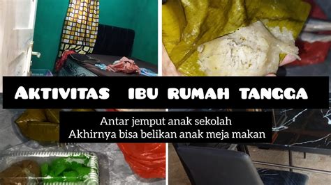 Aktivitas Ibu Rumah Tangga Dengan Orang Anak Perempuan Mulai Dari