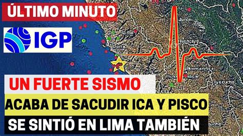 Un Fuerte Sismo Acaba De Sacudir Ica Se Sinti En Lima Tambi N Youtube