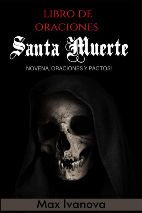 Oraci N Poderosa A La Santa Muerte Para Vencer A Tus Enemigos