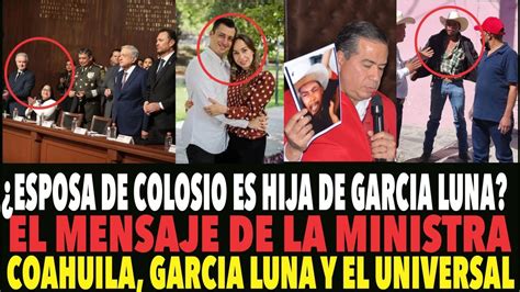 Hija De Garcia Luna Es Esposa De Colosio Coahuila Pago Al Universal Y