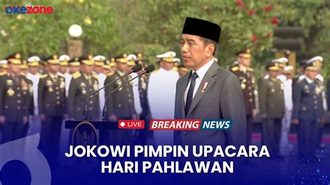 Live Presiden Jokowi Pimpin Upacara Hari Pahlawan Di Tmp Kalibata