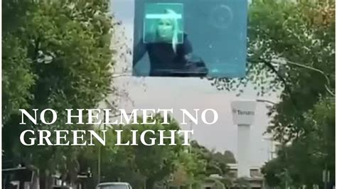 No Helmet No Green Light