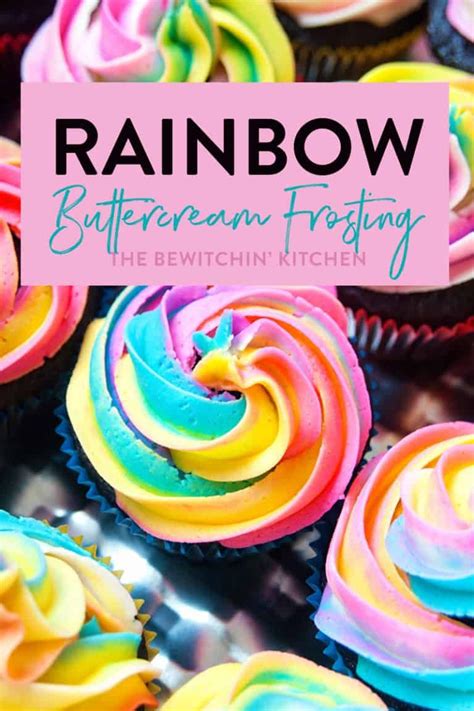 Rainbow Swirl Buttercream Frosting With Video The Bewitchin