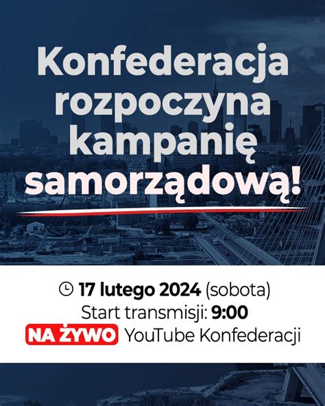 Startujemy z kampanią samorządową Konfederacja