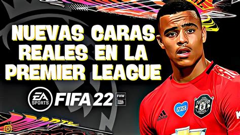 Nuevas Caras Reales En La Premier League Fifa Modo Carrera Dt