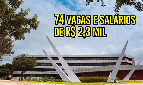 74 Vagas E Salários De R 2 3 Mil Concurso De Prefeitura No Paraná