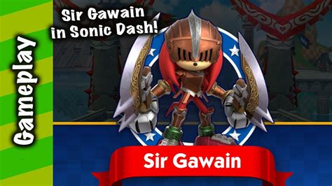 Sonic Dash Sir Gawain Gameplay Youtube