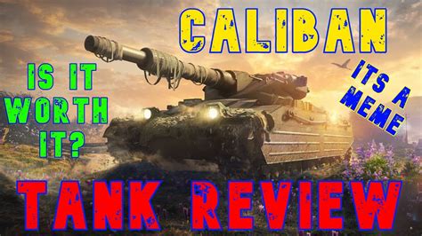 Caliban Is It Worth It Tank Review Ll Wot Console World Of Tanks