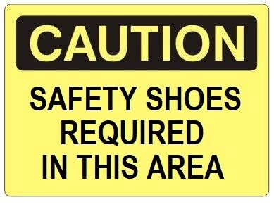 Caution Safety Shoes Required In This Area Sign