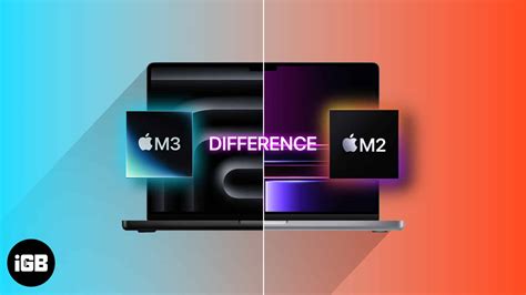 Difference between M3 vs. M2 MacBook Pro: What are the differences ...