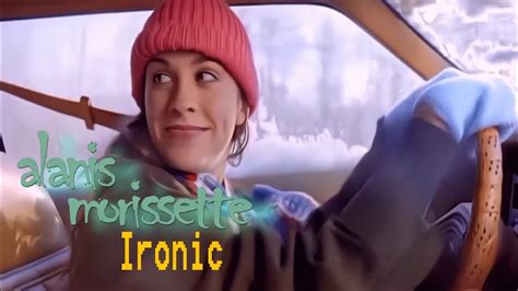 K Alanis Morissette Ironic Music Video Youtube