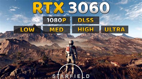 Starfield RTX 3060 12GB 1080P Native All Settings And DLSS Mode