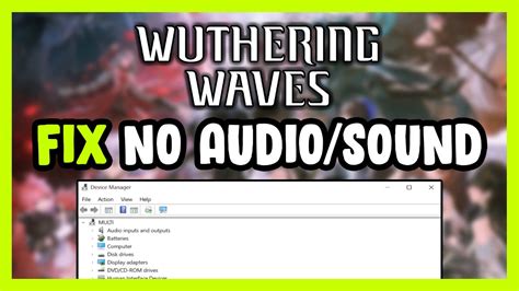 How To FIX Wuthering Waves No Audio Sound Not Working YouTube