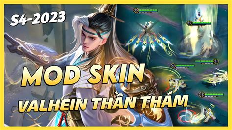 Mod Skin Valhein Đệ Nhất Thần Thám Mùa 4 2023 Mới Nhất Full Hiệu Ứng