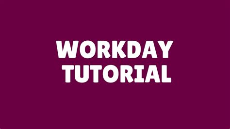 Workday Hcm Tutorial Workday Core Concepts Workday Hcm Tutorial For