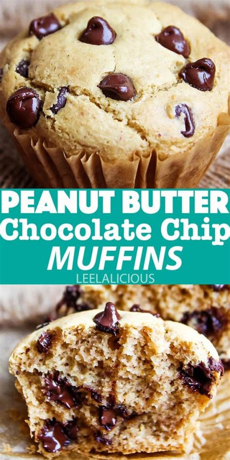 Peanut Butter Chocolate Chip Muffins Leelalicious