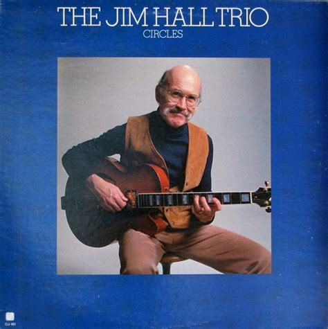 The Jim Hall Trio Circles Releases Discogs