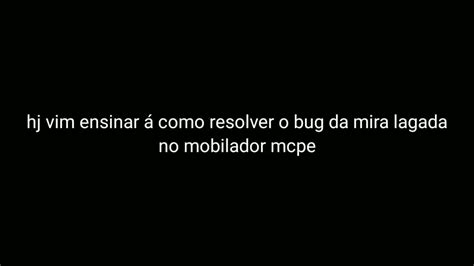 Como Resolver Bug Da Mira Lagada Minecraft Mobilador YouTube