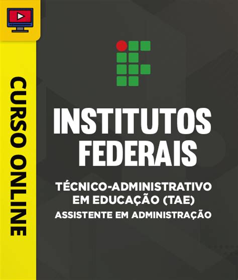 Curso Para Institutos Federais T Cnico Administrativo Em Educa O