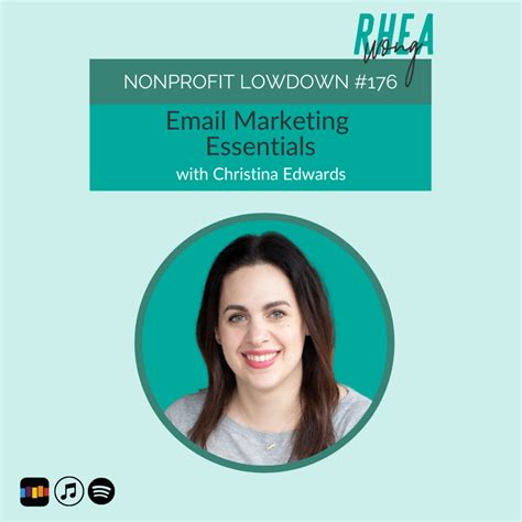 Email Marketing Essentials With Christina Edwards Rhea Wong Consulting