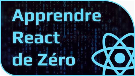 Cours Tuto Apprendre React de Zéro 2022 VideoTutoriels