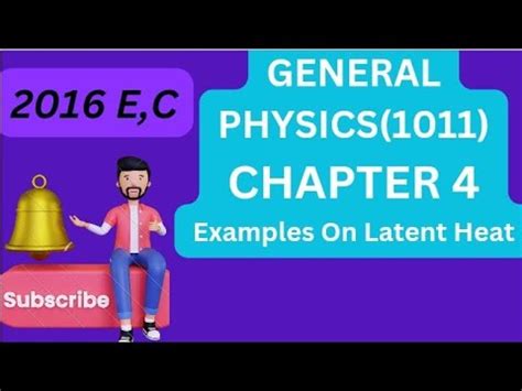 General Physics For Freshman Chapter Examples On Lantern Heat Youtube