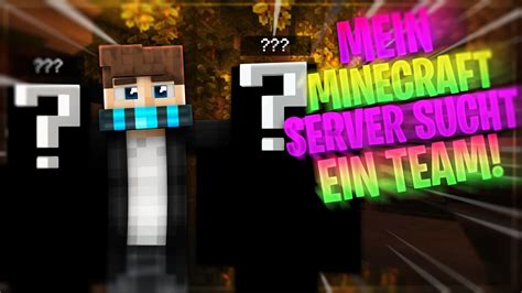 Wir Suchen Dich Mein Minecraft Server Sucht Team Youtube