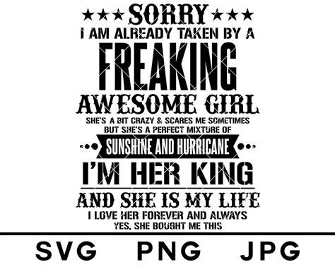 Sorry I Am Already Taken By A Freaking Awesome Girl Svg Funny Etsy