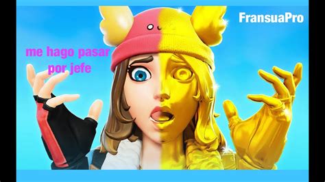 Me Hago Pasar Por Jefe Parte 4 Fransuapro Fortnite YouTube