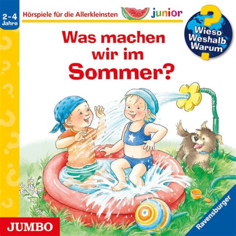 Was Machen Wir Im Sommer Wieso Weshalb Warum JUNIOR Folge 58