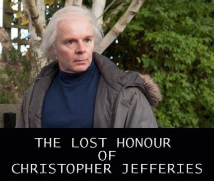 The Lost Honour of Christopher Jefferies | Joss Barratt