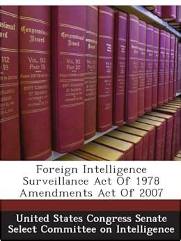 Foreign Intelligence Surveillance Act Of Amendments Act Of