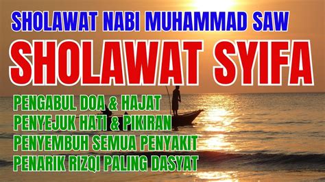 Sholawat Nabi Jum At Pagi Mustajab Penarik Rizqi Segala Arah Sholawat