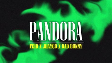 Feid X Jhayco X Bad Bunny PANDORA Reggaeton Beat YouTube