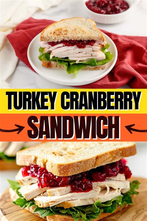 Turkey Cranberry Sandwich - Insanely Good