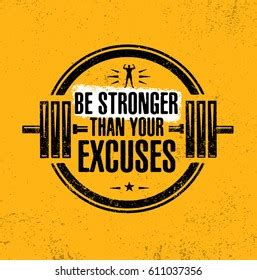 Be Stronger Than Your Excuses Gym Stock Vector Royalty Free