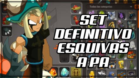 DOFUS 2 64 REVIEW SET DE ESQUIVAS A PA FULL AGILIDAD YOPUKA KOLISEO