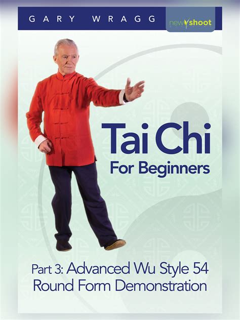 Tai Chi For Beginners With Gary Wragg Part 3 Advanced Wu Style 54