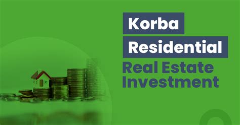 guide  korba residential real estate investment