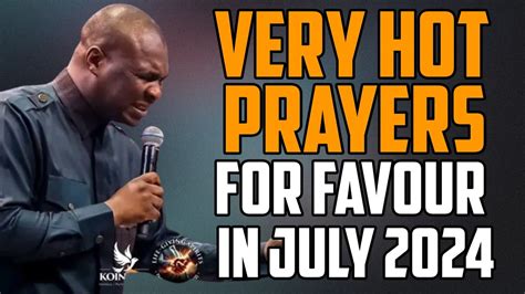 DANGEROUS PRAYERS THAT ATTRACT FAVOUR AND DESTINY HELPERS IN JULY 2024