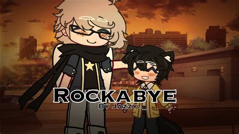 Rockabye GCMV Ocs Jazzy YouTube