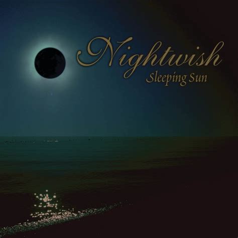 Sleeping Sun Single By Nightwish Spotify