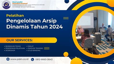 Jadwal Pelatihan Pengelolaan Arsip Dinamis Tahun Archives Pusat