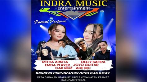 LIVE INDRA MUSIC ENTERTAINMENT DALAM RANGKA RESEPSI PERNIKAHAN BUDI